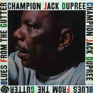 Champion Jack Dupree - Blues From The Gutter album flac