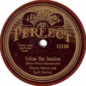 Charles Warren And Frank Sterling  / Vernon Dalhart - Follow The Swallow / My Colorado Home album flac