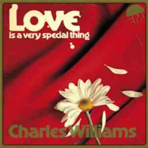Charles Williams - Love Is A Very Special Thing album flac