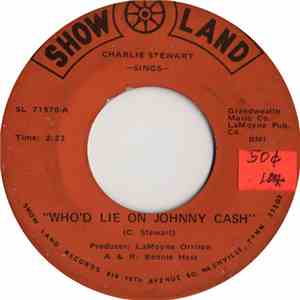 Charlie Stewart  - Who'd Lie On Johnny Cash / Telephone Factory Swing album flac