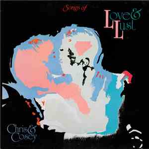 Chris & Cosey - Songs Of Love & Lust album flac