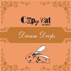 Copy Cat Project - Dream Drops album flac