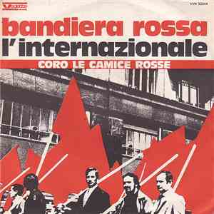 Coro Le Camicie Rosse - Bandiera Rossa / L'Internazionale album flac
