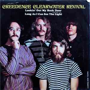 Creedence Clearwater Revival - Lookin' Out My Back Door / Long As I Can See The Light album flac