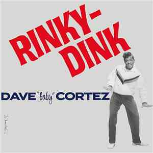 Dave "Baby" Cortez - Rinky Dink album flac