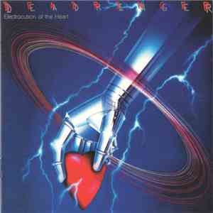 Deadringer - Electrocution Of The Heart album flac