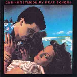 Deaf School - 2nd Honeymoon album flac