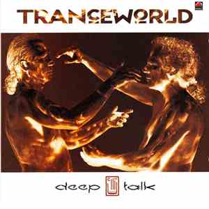 Deep Talk - Tranceworld album flac