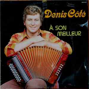 Denis Côté - À Son Meilleur album flac