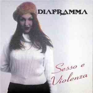 Diaframma - Sesso E Violenza album flac