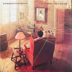 Diamante Eléctrico - La Gran Oscilacion album flac