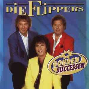 Die Flippers - Gouden Successen album flac