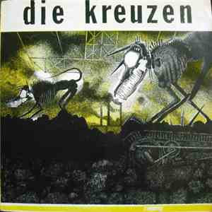 Die Kreuzen - Die Kreuzen album flac