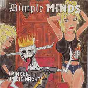 Dimple Minds - Trinker An Die Macht album flac