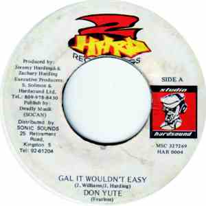 Don Yute - Gal It Wouldn't Easy album flac