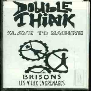 Double Think  - Slave To Machine album flac