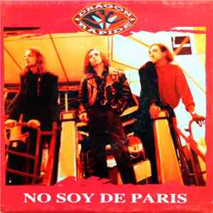 Dragon Rapide - No Soy De Paris album flac