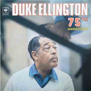 Duke Ellington And His Orchestra - 75th Anniversary album flac
