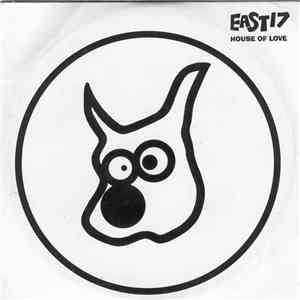 East 17 - House Of Love album flac