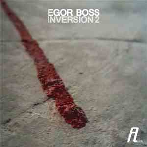 Egor Boss - Inversion 2 album flac
