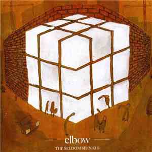 Elbow - The Seldom Seen Kid album flac