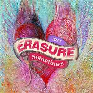 Erasure - Sometimes 2015 album flac