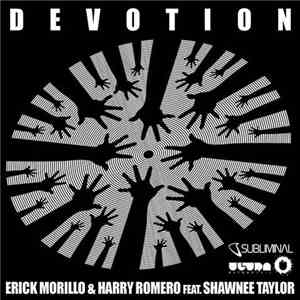 Erick Morillo & Harry Romero Feat. Shawnee Taylor - Devotion album flac