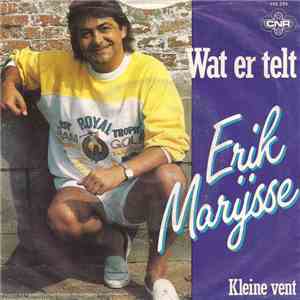 Erik Marijsse - Wat Er Telt / Kleine Vent album flac
