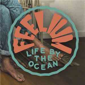 Feelium - Life By The Ocean album flac