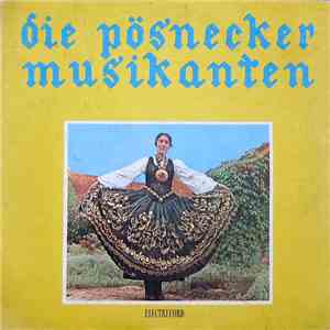 Formația „Die Pösnecker Musikanten“ - Muzică Populară Germană album flac