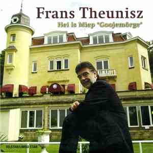 Frans Theunisz - Hei Is Miep "Goojemörge" album flac