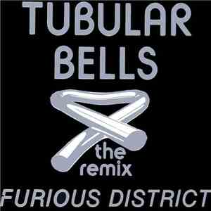 Furious District - Tubular Bells (The Remix) album flac