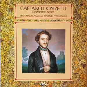 Gaetano Donizetti, Denia Mazzola, Maurizio Preda - Canzonette Inedite - Denia Mazzola (Soprano), Maurizio Preda (Chitarra) album flac