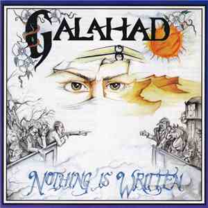 Galahad - Nothing Is Written album flac