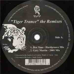 Gary Martin - Tiger Trance (The Remixes) album flac