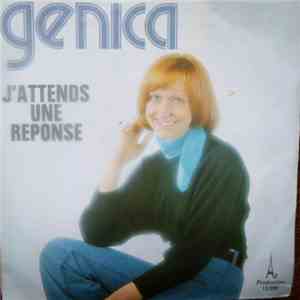 Genica - J'Attends Une Réponse / Maintenant L'Amour J'Y Crois album flac