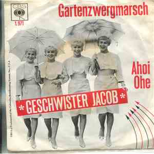 Geschwister Jacob - Gartenzwergmarsch / Ahoi Ohe album flac