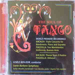Gisèle Ben-Dor, Santa Barbara Symphony - The Soul Of Tango album flac