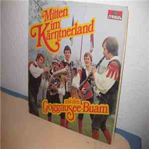 Goggausee-Buam - Mitten im Kärntnerland album flac