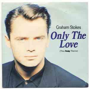 Graham Stokes - Only The Love (The Flake Theme) album flac