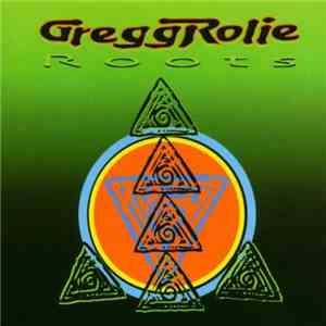 Gregg Rolie - Roots album flac