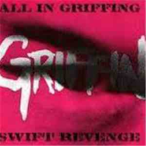 Griffin - All In Griffing Swift Revenge album flac