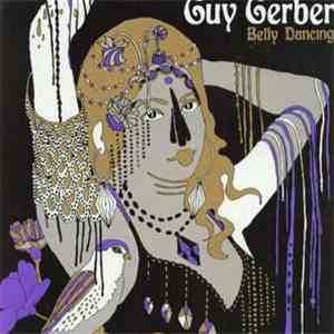Guy Gerber - Belly Dancing album flac