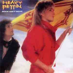 Heavy Pettin - Rock Ain't Dead album flac