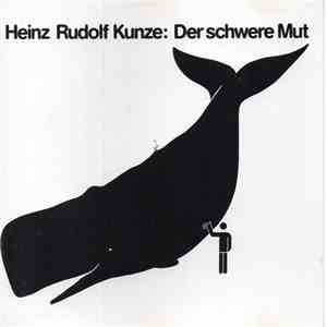 Heinz Rudolf Kunze - Der Schwere Mut album flac