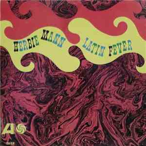 Herbie Mann - Latin Fever album flac