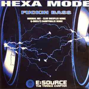 Hexa Mode - Fuckin Bass album flac