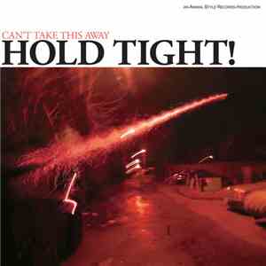 Hold Tight! - Can't Take This Away album flac