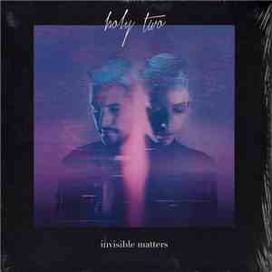 Holy Two - Invisible Matters album flac