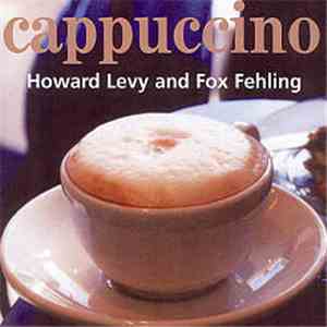 Howard Levy and Fox Fehling - Cappuccino album flac